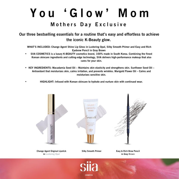 3-Pc. You 'Glow' Mom - Mother's Day Exclusive Set - Siia Cosmetics